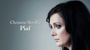 Christine Bovill’s ‘Piaf’